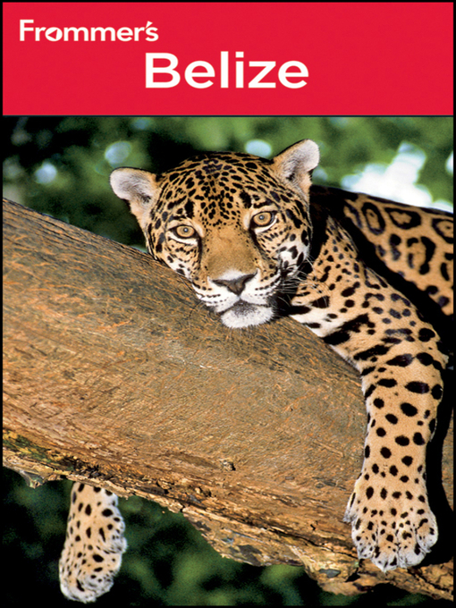 Title details for Frommer's Belize by Eliot Greenspan - Available